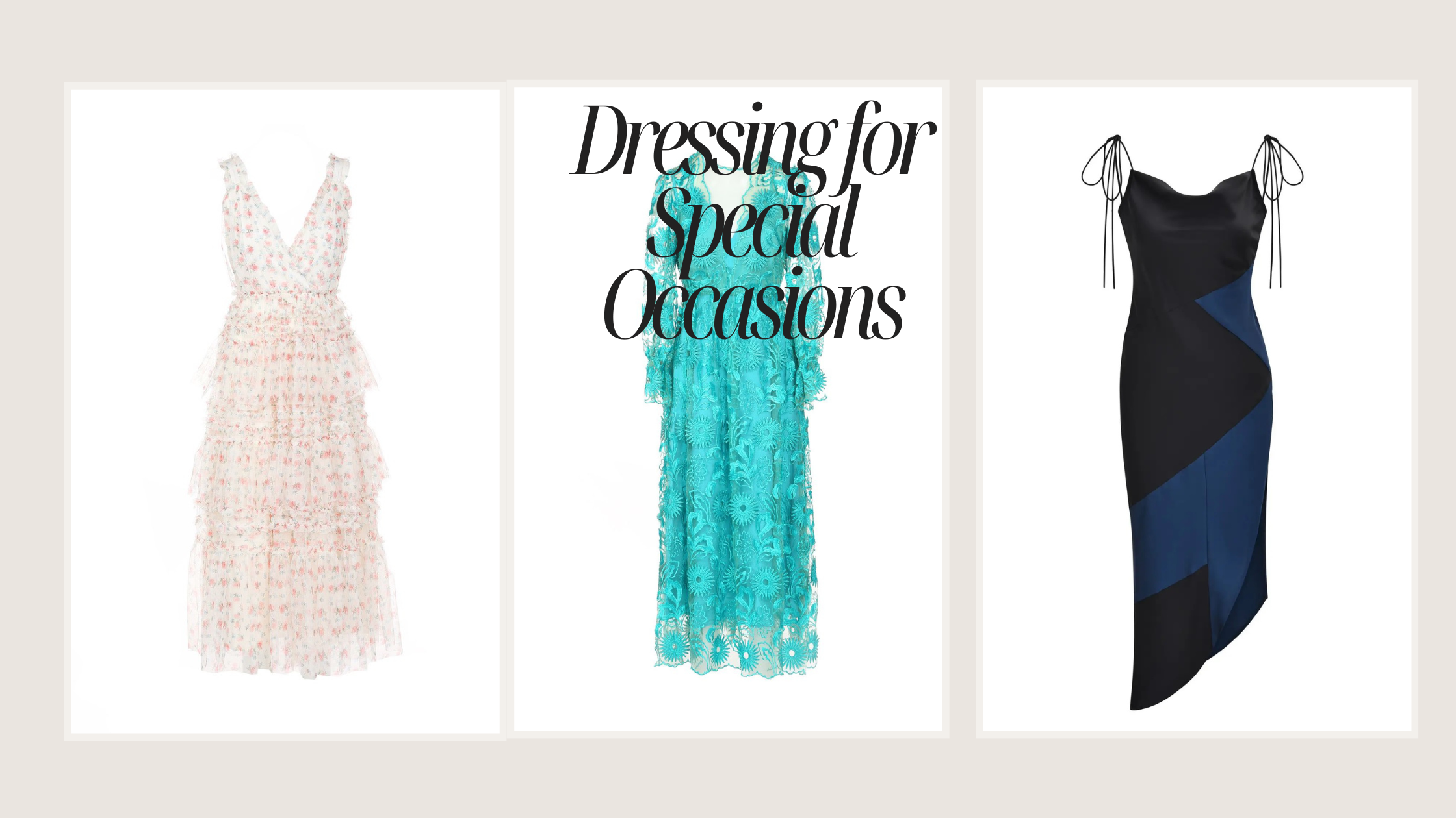 Dressing for Special Occasions: Your Ultimate Style Guide