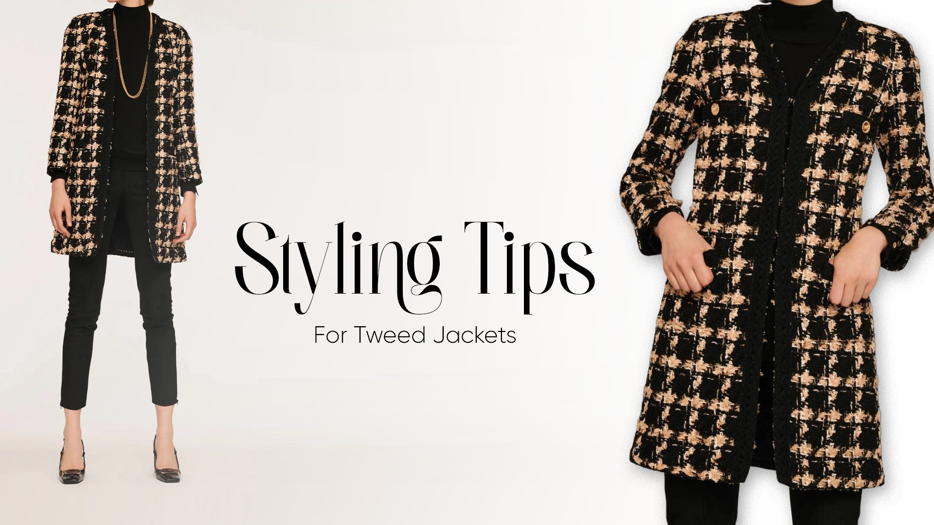 From Casual to Chic - How to Style a Tweed Jacket for Any Occasion