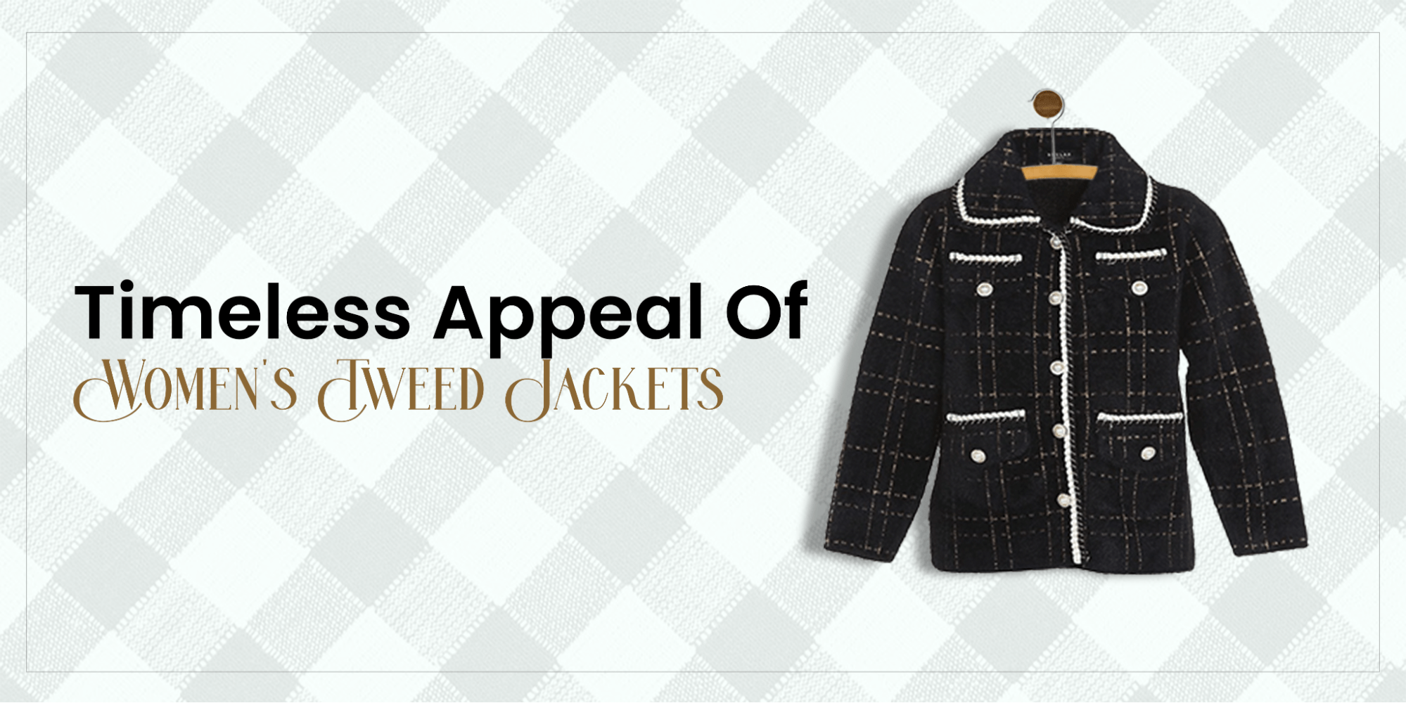 Tweed Elegance: A Closer Look at the Timeless Appeal of Women's Tweed Jackets - BTK COLLECTIONS